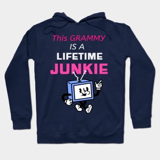 THIS GRAMMY IS A LIFETIME JUNKIE Hoodie